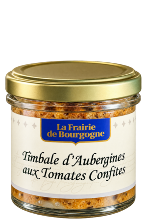 Timbale d’Aubergines aux Tomates Confites, La Frairie de Bourgogne — pot 100 g